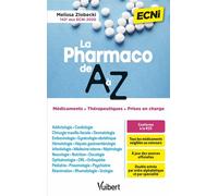 Pharmaco de A à Z pour les ECNi Double-entrée : par spécialité et par classe thérapeutique - Mélissa Zlobecki - Vuibert - broché - Scolaire / Universitaire