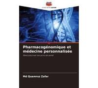 Pharmacogénomique Et Médecine Personnalisée