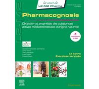 Pharmacognosie Obtention et propriétés des substances actives médicamenteuses d'origine naturelle - Erwan Poupon - Elsevier Masson - broché - Scolaire / Universitaire