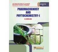 Pharmacognosy And Phytochemistry -- I