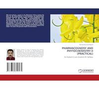 Pharmacognosy and Phytochemistry-II (Practical)
