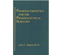 Pharmacokinetics for the Pharmaceutical Scientist John G. Wagner (Auteur)