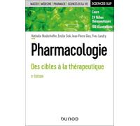 Pharmacologie - 5e éd.: Des cibles à la thérapeutique