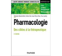 Pharmacologie Des cibles à la thérapeutique - 5ème édition - Nathalie Niederhoffer - Dunod - broché - Etude