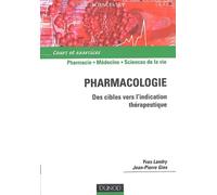 Pharmacologie : Des cibles vers l'indication thérapeutique