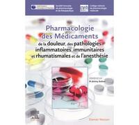 Pharmacologie des médicaments de la douleur, des pathologies inflammatoires, immunitaires et rhumati - Collectif - Elsevier Masson - broché - Scolaire / Universitaire