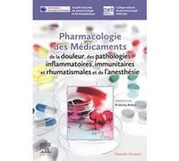 Pharmacologie des médicaments de la douleur, des pathologies inflammatoires, immunitaires et rhumati