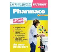 Pharmacologie En Fiches Mémos - Préparateur En Pharmacie, Brevet Professionnel