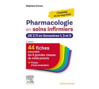 Pharmacologie en soins infirmiers en un coup d'oeil UE 2.11 en Semestres 1, 3 et 5 - Stéphane Cornec - Elsevier Masson - broché - Scolaire / Universitaire