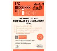 Pharmacologie UE 10 - bon usage du médicament
