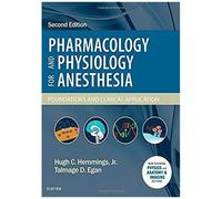 Pharmacology And Physiology For Anesthesia