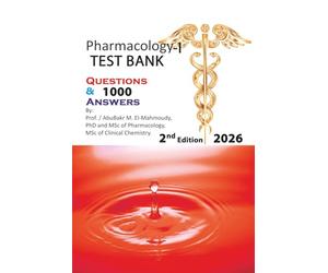Pharmacology-I Test Bank 1000 Q&A