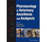 Pharmacology in Veterinary Anesthesia and Analgesia Pharmacology in Veterinary Anesthesia and Analgesia (Auteur)