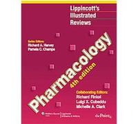 Pharmacology, Lippincott's Illustrated Reviews Series Luigi Cubeddu, Michelle Clark, Richard A. Harvey (Auteur)