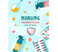 Pharmacology Notebook for Nursing Students: Study Aid for Drug Mastery