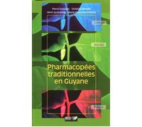 Pharmacopées traditionnelles en Guyane Créoles, wayapi, paliku - Henri Jacquemin - Ird Eds - broché - Etude