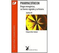 Pharmacotheon : drogas enteógenas, sus fuentes vegetales y su historia
