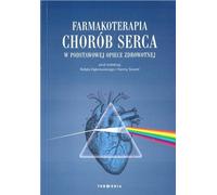 Pharmacothérapie des maladies cardiaques en soins primaires (Buch auf Polnisch)