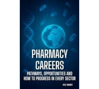 Pharmacy Careers: Pathways, Opportunities and How to Progress in Every Sector