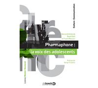 Pharmaphone : la voix des adolescents 2020 - Serge Tisseron - De Boeck Supérieur - broché - Essai