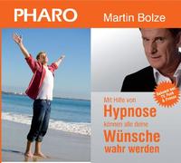Pharo (Bolze,Martin) - Mit Hilfe Von Hypnose Können Alle Dein Wünsche Wah [Import]