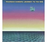 Pharoah Sanders - Journey to the one