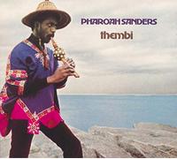Pharoah Sanders - Thembi