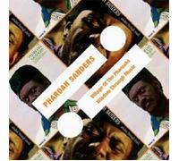 Sanders Pharoah – Village of the Pharoahs, Wisdom Trough Music