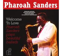 Pharoah Sanders – Welcome to Love – Vinyle 180 g – Music on Vinyl