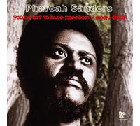 Pharoah Sanders - You've Got to Have... [Vinyl Single]