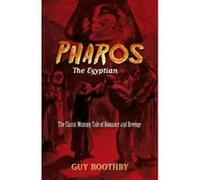 Pharos, the Egyptian: (forthcoming) - [Version Originale] Guy Boothby (Auteur)