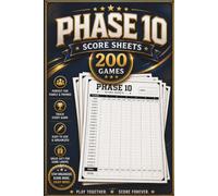 Phase 10 Score Sheets: 200 Easy Game Score Pages for 6 Players, Family Game Nights, Parties, Card Game Tracking, and Tournament Score Keeping | 6 x 9 Inches