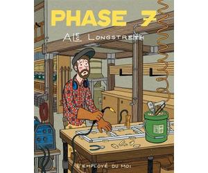 Phase 7 - Alec Longstreth - Employe Du Moi - broché - Bande dessinée