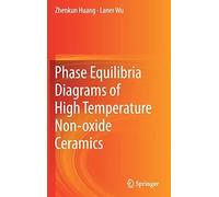 Phase Equilibria Diagrams Of High Temperature Non-Oxide Ceramics