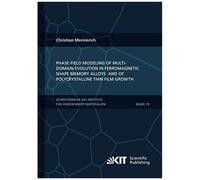 Phase-Field Modeling Of Multi-Domain Evolution In Ferromagnetic Shape Memory Alloys And Of Polycrystalline Thin Film Growth