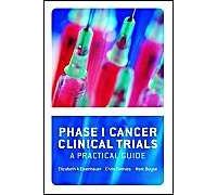 Phase I Cancer Clinical Trials Elizabeth A. Eisenhauer, Marc E. Buyse (Auteur)