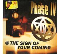 Phase IV - The Sign of Your Coming [Vinyl Maxi-Single]