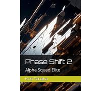 Phase Shift 2: Alpha Squad Elite