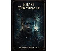 Phase terminale: Et si le dernier soin était en fait le meilleur ? Roman de sciences-fiction autour du lien santé mentale borderline et IA