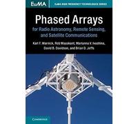 Phased Arrays For Radio Astronomy, Remote Sensing, And Satellite Communications