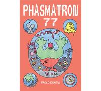 Phasmatron 77 - Paolo Gentili - L'articho - broché - Bande dessinée