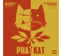 Phat Kat - Dedication To The Suckers & Re-Dedication To The Suckers