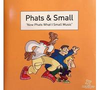 Phats & Small - incl. Live in Brighton: Turn Around - Hey What's Wrong With You?