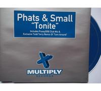 Phats & Small - Tonite / 3 Titres