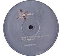 Phats & Small - Turn Around [Import]