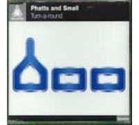 Phats & Small - Turn Around [Import]