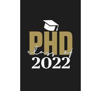 PhD Class of 2022: Appreciation / Graduation Gift for Doctorate Degree Students