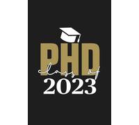 PhD Class of 2023: Appreciation / Graduation Gift for Doctorate Degree Students