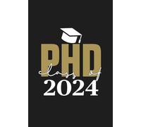 PhD Class of 2024: Appreciation / Graduation Gift for Doctorate Degree Students