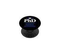 PhD Perseverance Hard Work Determination Graduate PopSockets PopGrip Adhésif